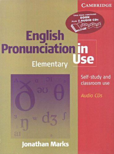 Marks, Jonathan: English Pronunciation in Use Elementary (Book with answers and 5 Audio CDs)