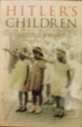 Knopp, Guido: Hitler s Children