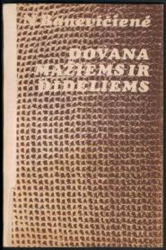 Baneviciene, N.: Dovana maziems ir dideliems /     