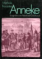 Gebhardt, Manfred: Mathilde Franziska Anneke
