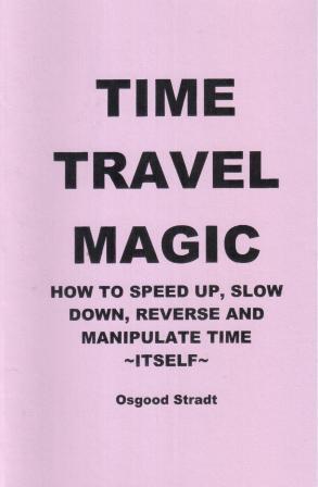 Stradt, Osgood: Time Travel Magick