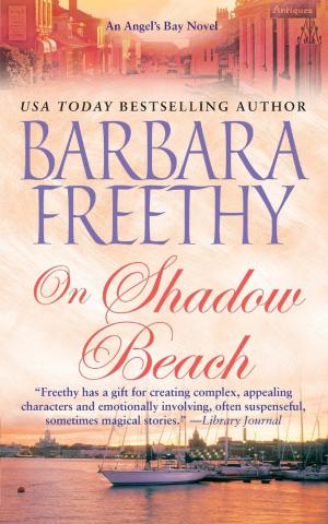 Freethy, Barbara: On Shadow Beach (Angel's Bay Book 2)