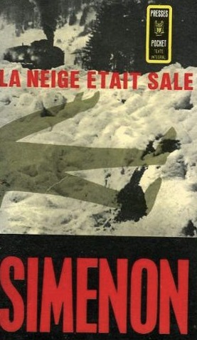 Simenon, Georges: La neige etait sale /   