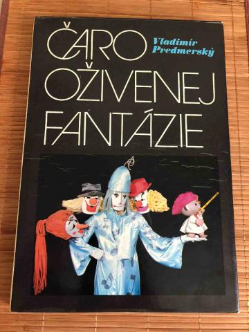 Predmersky, Vladimir: Caro ozivenej fantazie (  )