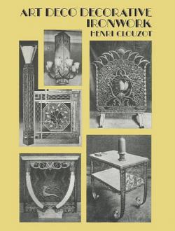 Clouzot, Henri: Art Deco Decorative Ironwork
