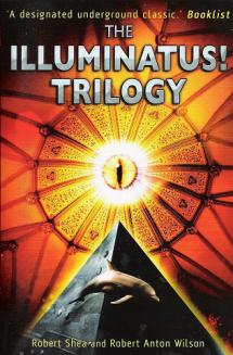 Shea, Robert; Wilson, Robert Anton: The Illuminatus! Trilogy