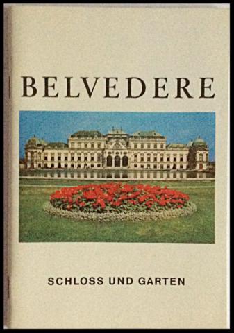 [ ]: Schloss Belvedere: Fuhrer Durch Schloss und Garten