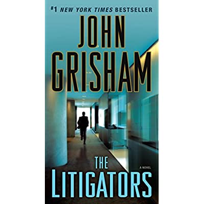 Grisham, John: The Litigators