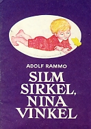 Rammo, Adolf: Silm sirkel, nina vinkel