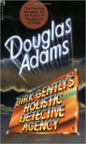 Adams, Douglas: Dirk Gently's Holistic Detective Agency