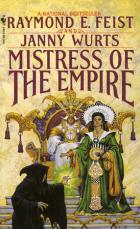 Feist, Reymond E.; Wurts, Janny: Mistress of The Empire