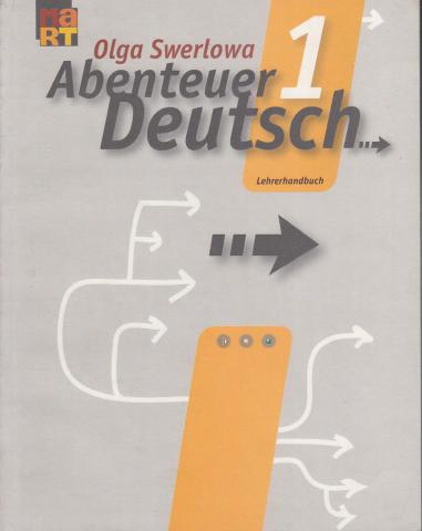 Swerlowa, Olga: Abenteuer Deutsch 2. Lehrerhandbuch (  )