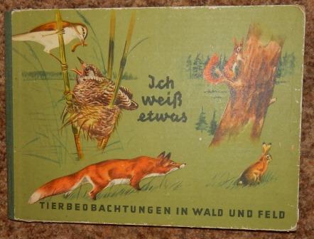 [ ]: Ich weiss etwas: Tierbeobachtungen in Wald und Feld