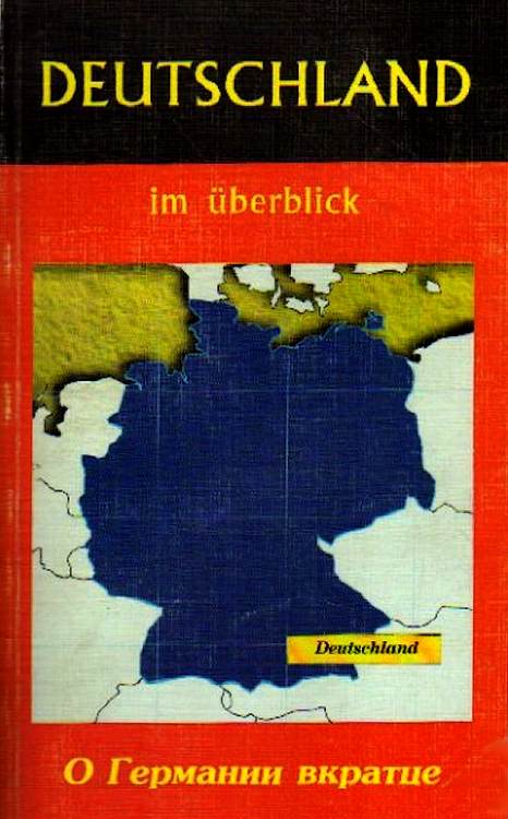 , ..; , ..:   . Deutschland im Ueberblick