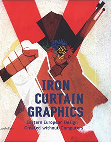 De Grafica, Atelierul: Iron Curtain Graphics: Eastern European Design Created Without Computers