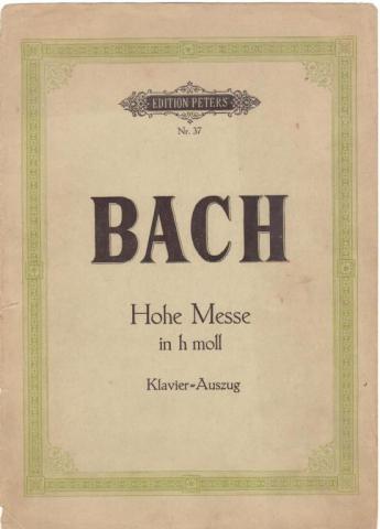 Bach, J.S.: Hohe Messe in h moll