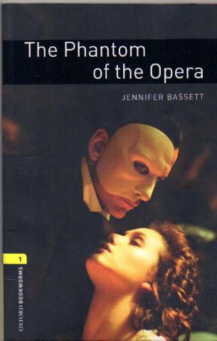 Bassett, : The Phantom of the Opera