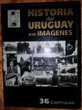 . Torres Vilson, Jose De: Historia del Uruguay en imagenes