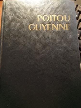 [ ]: Poitou Guyenne. Charentes. P&#233;rigord. Quercy. Bordelais. Agenais