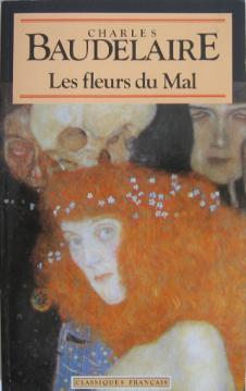 Baudelaire, Charles: Les fieurs du Mal