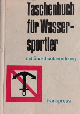 Pietsch, Klaus Herbert: Taschenbuch fur Wassersportler