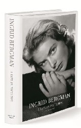 Schirmer, L.; Rossellini, I.: Ingrid Bergman: A Life in Pictures