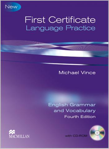 Vince, Michael: First Certificate Language Practice: English Grammar and Vocabulary with CD-ROM with key
