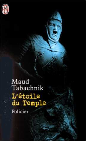 Tabachnik, Maud: L'etoile du Temple