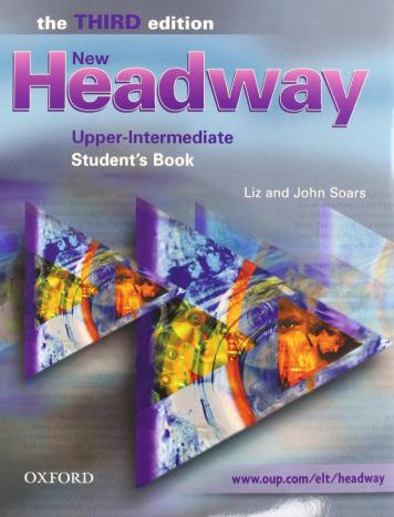 Soar, Liz; Soar, John: New Headway: Upper-Intermediate: Student's Book