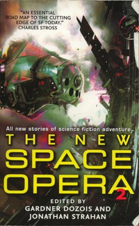 . Dozois, Gardner; Strahan, Jonathan: The New Space Opera 2