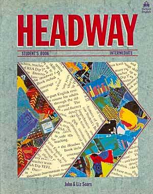 Soars, John; Soars, Liz: Headway Intermediate. Full Edition. Student's Book. Workbook with key. Teacher's Book. Audio (2 Class cassettes)