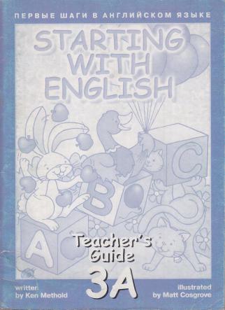 Methold, Ken: Starting with English. Teacher's Guide 3A