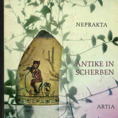 Neprakta, Jiri: Antike in Scherben. Indiskretionen aus dem Altertum