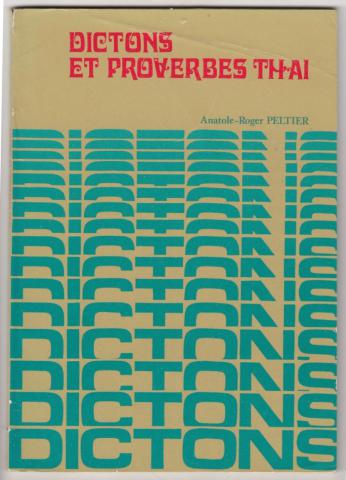 Peltier, Anatole-Roger: Dictons et proverbes thai