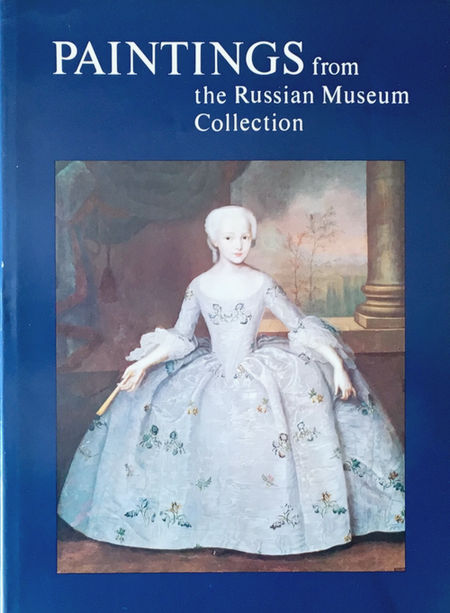 ,  : Paintings from the Russian Museum Collection /   . 