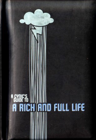 Digiorgio, Mario: A Cynic's Guide to a Rich and Full Life (      )