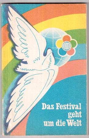 , ..; , ..: Das Festival gent um die Welt /    