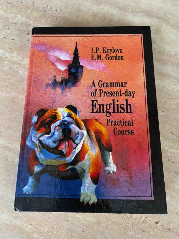 , ..; , ..:    . . A Grammar of Present-day English. Practical Course