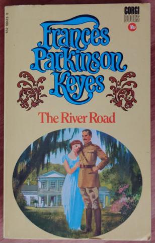 Keyes, Frances Parkinson: The River Road