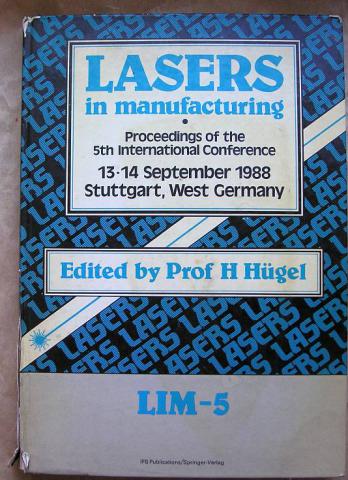 . Hugel, H.: Lasers in manufacturing