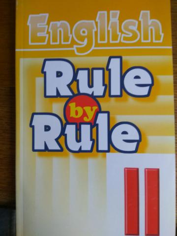 , ..: English Rule by rule II