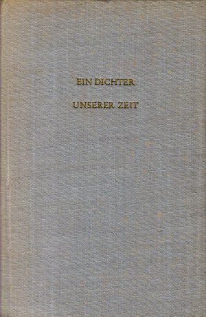 Weinert/, Erich/: EIN DICHTER UNSERER ZEIT/  