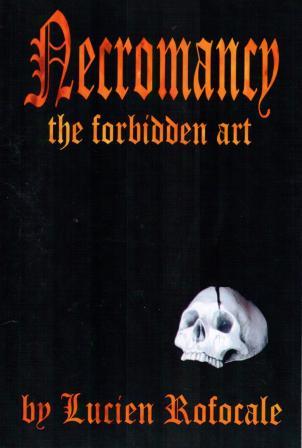 Rofocale, Lucien: Necromancy: the forbidden art
