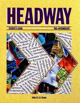 Soars, John; Soars, Liz: Headway Pre-Intermediate. Full Edition. Student's Book. Workbook with key. Teacher's Book. Audio (2 Class cassettes)