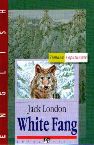 London, Jack: White Fang