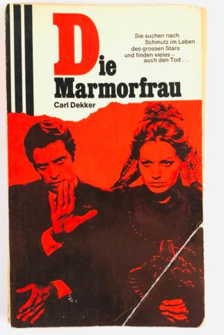 Dekker, Carl: Die Marmorfrau