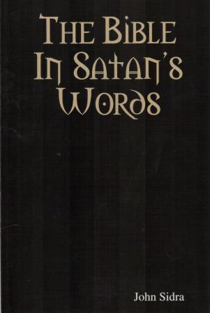 Sidra, John: The Bible In Satan's Words