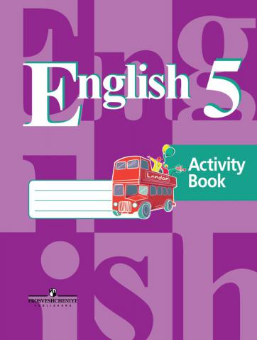 , ..; , ..; , ..  .: English. Activity Book.        5   