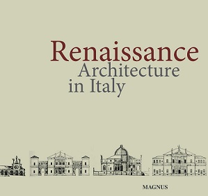 Bussagli, Marco: Renaissance Architecture in Italy