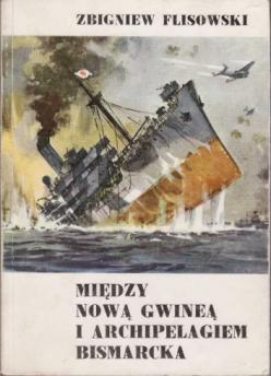 Flisowski, Zbigniew: Miedzy Nowa Gwinea i Archipelagiem Bismarcka